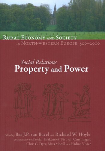 Rural Economy and Society in North-Western Europe, 500-2000: Social Relations - Property and Power