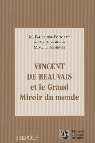 Vincent de Beauvais et le Grand Miroir du monde