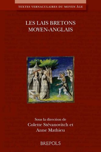 Les Lais Bretons Moyen-Anglais (Textes Vernaculaires Du Moyen Age) (French Edition)