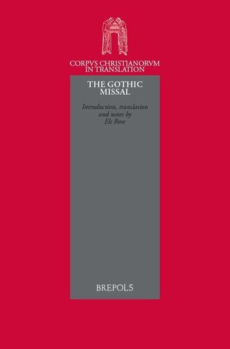 The Gothic Missal: A Gallican Sacramentary