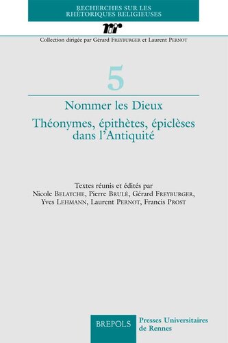 Nommer les Dieux. : Théonymes, épithètes, épiclèses dans l'Antiquité