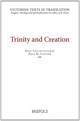 Trinity and Creation: A Selection of Works of Hugh, Richard, and Adam of St Victor