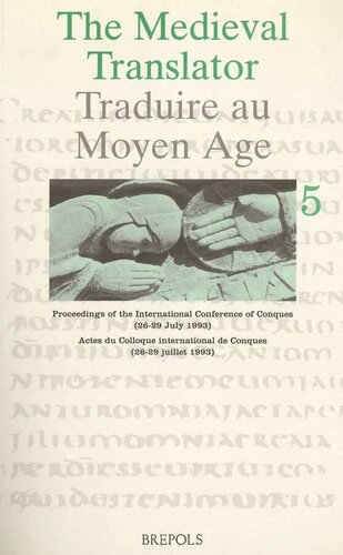 The Medieval Translator. Traduire au Moyen Age French