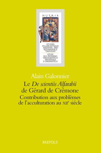 Le De scientiis Alfarabii de Gérard de Crémone: Contribution aux problèmes de l'acculturation au XIIe siècle