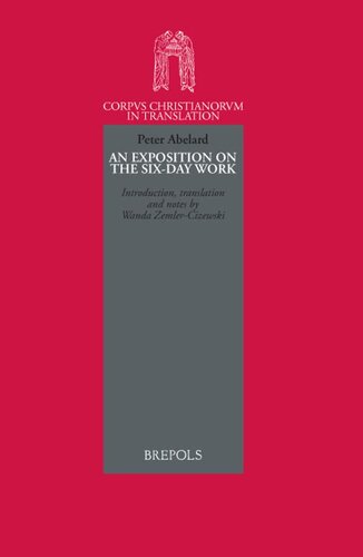 Peter Abelard. An Exposition on the Six-day Work