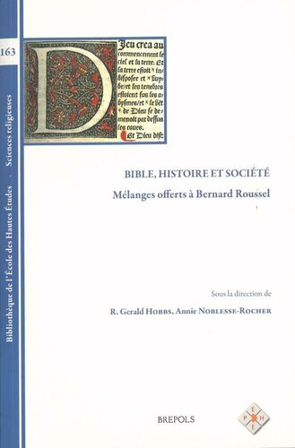 Bible, histoire et société: mélanges offerts à Bernard Roussel