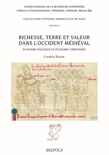 Richesse, terre et valeur dans l'Occident médiéval: économie politique et économie chrétienne