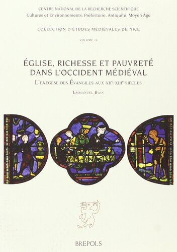 Église, richesse et pauvreté dans l'Occident médiéval: l'exégèse des Évangiles aux XIIe-XIIIe siècles
