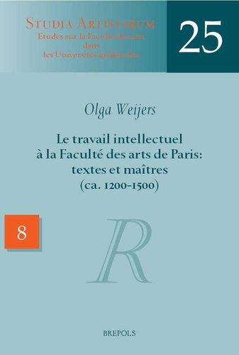 Le travail intellectuel à la Faculté des arts de Paris: textes et maîtres (ca. 1200-1500) III. Répertoire des noms commençant par R