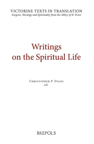 Writings on the Spiritual Life: A Selection of Works of Hugh, Adam, Achard, Richard, Walter, and Godfrey of St Victor