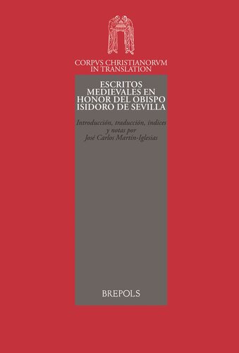 Escritos medievales en honor del obispo Isidoro de Sevilla