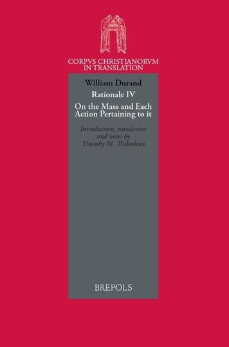 William Durand: Rationale IV. On the Mass and Each Action Pertaining to it