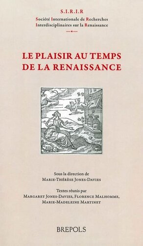 Le plaisir au temps de la Renaissance