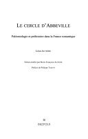 Le cercle d'Abbeville: paléontologie et préhistoire dans la France romantique