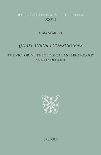 Quasi aurora consurgens: The Victorine theological anthropology and its decline