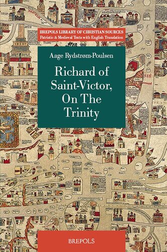 Richard of Saint-Victor, On the Trinity: Prologue and Six Books