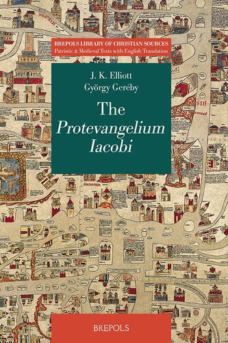 Protevangelium Iacobi - The Protogospel of James: Critical edition, with translation and commentary