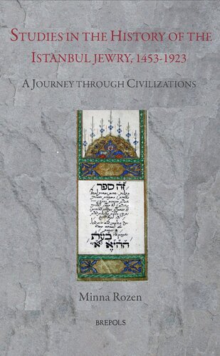 Studies in the History of Istanbul Jewry, 1453-1923: A Journey Through Civilizations (Diaspora) (Diaspora, 2) (English, Greek and Turkish Edition)