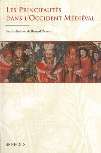 Les principautés dans l'Occident médiéval: A l'origine des régions