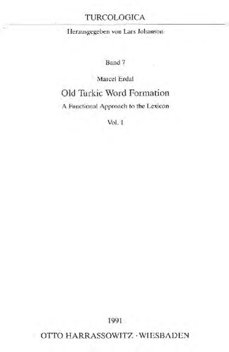Old Turkic Word Formation: A Functional Approach to the Lexicon Vol. I