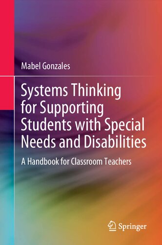 Systems Thinking for Supporting Students with Special Needs and Disabilities: A Handbook for Classroom Teachers