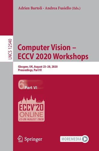 Computer Vision – ECCV 2020 Workshops: Glasgow, UK, August 23–28, 2020, Proceedings, Part VI