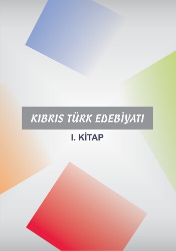 Kıbrıs Türk Edebiyatı. I Kitap