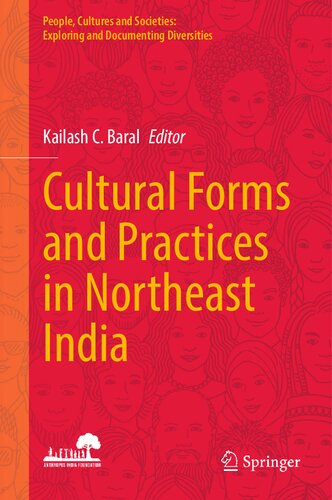 Cultural Forms and Practices in Northeast India