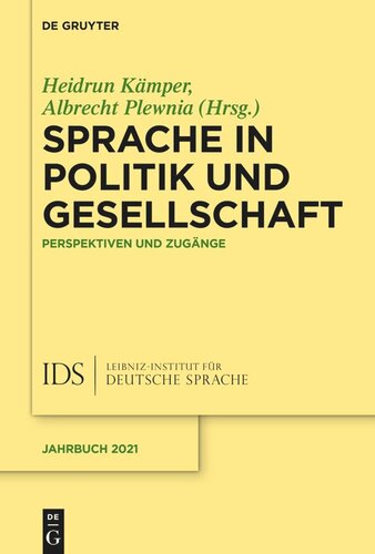 Sprache in Politik und Gesellschaft: Perspektiven und Zugänge