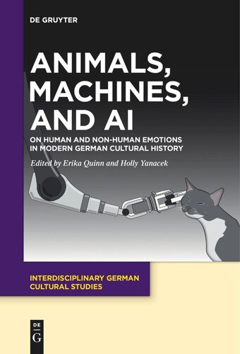 Animals, Machines, and AI: On Human and Non-Human Emotions in Modern German Cultural History