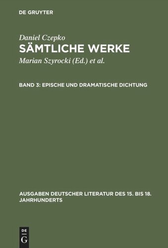 Sämtliche Werke: Band 3 Epische und dramatische Dichtung