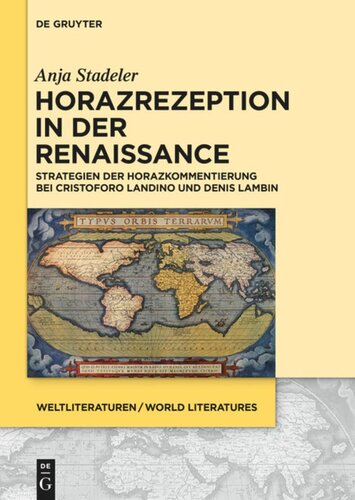 Horazrezeption in der Renaissance: Strategien der Horazkommentierung bei Cristoforo Landino und Denis Lambin