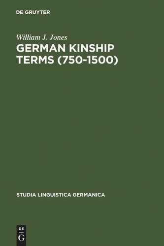 German Kinship Terms (750-1500): Documentation and Analysis