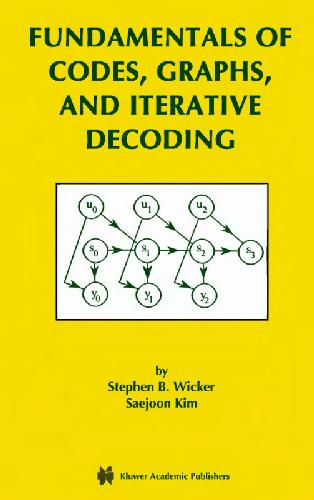 Fundamentals of codes, graphs and iterative decoding