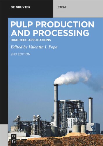 Pulp Production and Processing: High-Tech Applications