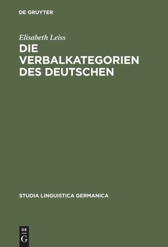 Die Verbalkategorien des Deutschen: Ein Beitrag zur Theorie der sprachlichen Kategorisierung