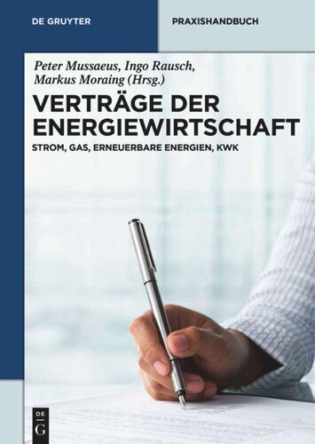 Verträge der Energiewirtschaft: Strom, Gas, Erneuerbare Energien, KWK