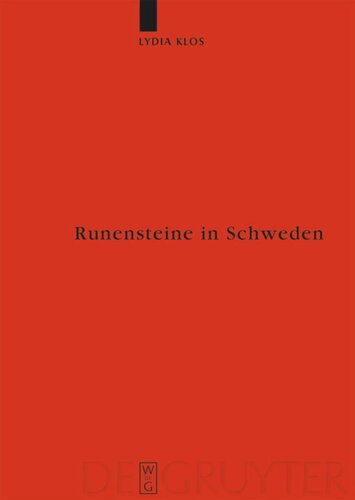 Runensteine in Schweden: Studien zu Aufstellungsort und Funktion