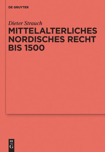 Mittelalterliches nordisches Recht bis 1500: Eine Quellenkunde