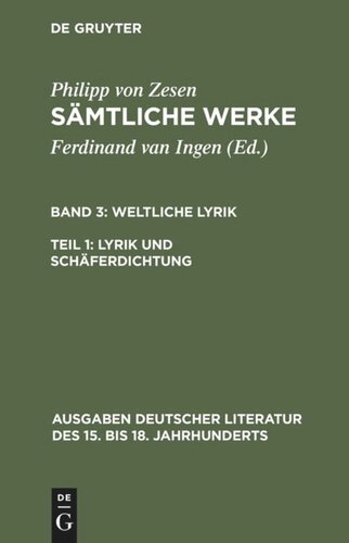 Sämtliche Werke: Band 3/1 Lyrik und Schäferdichtung