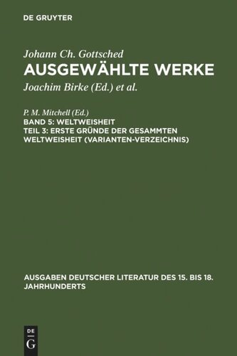 Ausgewählte Werke: Teil 3 Erste Gründe der gesammten Weltweisheit (Variantenverzeichnis)