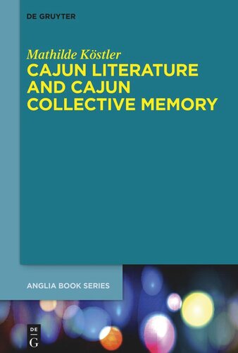 Cajun Literature and Cajun Collective Memory