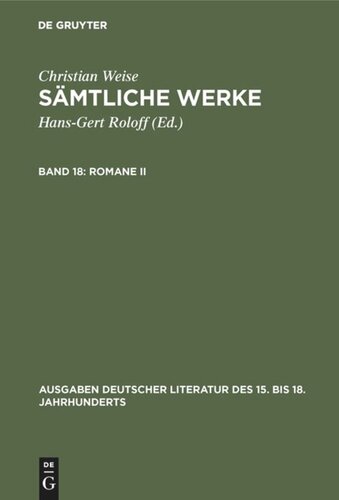 Sämtliche Werke. Band 18 Romane II: [Die Drey Kluegsten Leute]