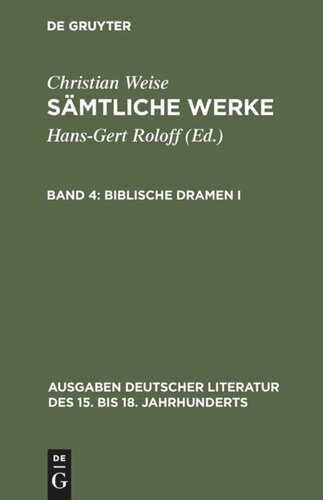 Sämtliche Werke: Band 4 Biblische Dramen I