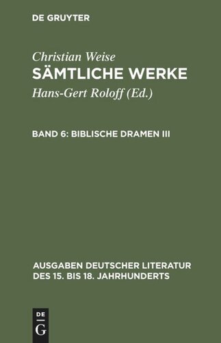 Sämtliche Werke: Band 6 Biblische Dramen III