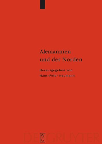 Alemannien und der Norden: Internationales Symposium vom 18.-20. Oktober 2001 in Zürich