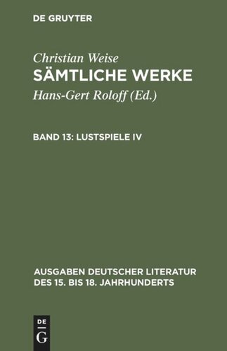 Sämtliche Werke: Band 13 Lustspiele IV