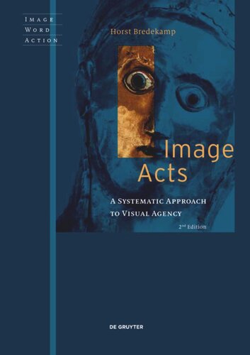 Image Acts: A Systematic Approach to Visual Agency