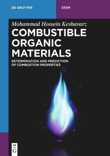 Combustible Organic Materials: Determination and Prediction of Combustion Properties