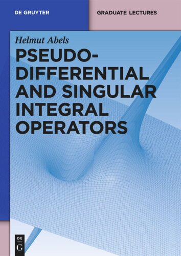 Pseudodifferential and Singular Integral Operators: An Introduction with Applications
